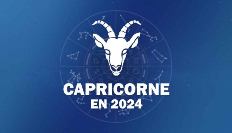 Horoscope du Capricorne 2024